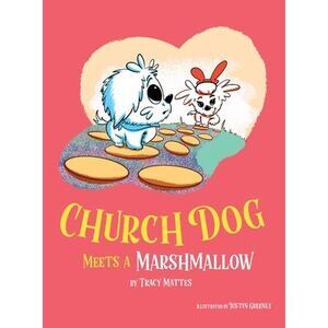 Church Dog Meets a Marshmallow -- Mattes
